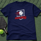 I'm Not Old, I'm Pickleball Prime Tee