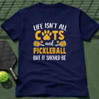 Life Isn't All Cats and Pickleball But It Should Be Tee