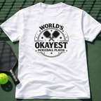 World's Okayest Pickleball Player Tee
